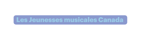 Les Jeunesses musicales Canada