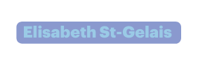 Elisabeth St Gelais